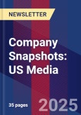 Company Snapshots: US Media- Product Image