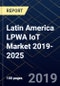 Latin America LPWA IoT Market 2019-2025 - Product Thumbnail Image