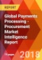Global Payments Processing - Procurement Market Intelligence Report - Product Thumbnail Image