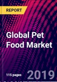 Global Pet Food Market Size, by Product, by Pet, by Sales Channel, by Region, Trend Analysis, Price Trends Analysis, Competitive Market Share and Forecast, 2015-2025- Product Image