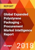 Global Expanded Polystyrene Packaging - Procurement Market Intelligence Report- Product Image