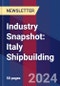 Industry Snapshot: Italy Shipbuilding - Product Image