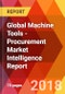Global Machine Tools - Procurement Market Intelligence Report - Product Thumbnail Image