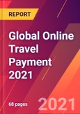 Global Online Travel Payment 2021- Product Image