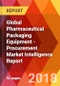 Global Pharmaceutical Packaging Equipment - Procurement Market Intelligence Report - Product Thumbnail Image