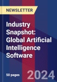 Industry Snapshot: Global Artificial Intelligence Software- Product Image