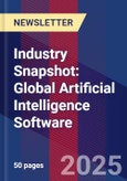 Industry Snapshot: Global Artificial Intelligence Software- Product Image