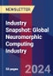 Industry Snapshot: Global Neuromorphic Computing Industry - Product Thumbnail Image