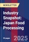 Industry Snapshot: Japan Food Processing - Product Image