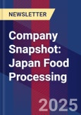 Company Snapshot: Japan Food Processing- Product Image