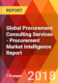 Global Procurement Consulting Services - Procurement Market Intelligence Report- Product Image