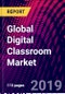 Global Digital Classroom Market Size, by Product Type, by Application, by Region; Growth Potential, Trends Analysis, Competitive Market Size and Forecast, 2015-2025 - Product Thumbnail Image