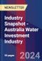 Industry Snapshot - Australia Water Investment Industry - Product Thumbnail Image