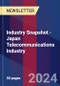 Industry Snapshot - Japan Telecommunications Industry - Product Image