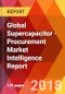 Global Supercapacitor - Procurement Market Intelligence Report - Product Thumbnail Image