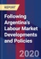 Following Argentina's Labour Market Developments and Policies - Product Thumbnail Image