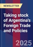 Taking stock of Argentina's Foreign Trade and Policies- Product Image