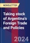 Taking stock of Argentina's Foreign Trade and Policies - Product Thumbnail Image