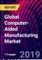 Global Computer-Aided Manufacturing Market Size, by Design Type, by Component, by Deployment Type, by End-User Industry and, by Region; Growth Potential, Trends Analysis, Competitive Market Size and Forecast, 2015-2025 - Product Thumbnail Image