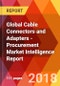 Global Cable Connectors and Adapters - Procurement Market Intelligence Report - Product Thumbnail Image