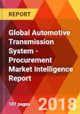 Global Automotive Transmission System - Procurement Market Intelligence Report- Product Image