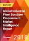 Global Industrial Floor Scrubber - Procurement Market Intelligence Report - Product Thumbnail Image
