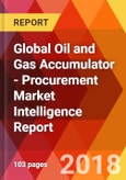 Global Oil and Gas Accumulator - Procurement Market Intelligence Report- Product Image
