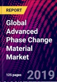 Global Advanced Phase Change Material Market, by Application, by Product, by Region; Trend Analysis, Competitive Market Share & Forecast, 2015-2025- Product Image