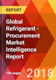Global Refrigerant - Procurement Market Intelligence Report- Product Image