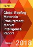 Global Roofing Materials - Procurement Market Intelligence Report- Product Image