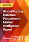 Global Roofing Materials - Procurement Market Intelligence Report - Product Thumbnail Image