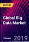 Global Big Data Market, by Service Deployment, by Service Solution type, by Enterprise Size, by End Use, by Region; Trend Analysis, Competitive Market Share & Forecast, 2015-2025 - Product Thumbnail Image