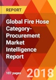 Global Fire Hose Category- Procurement Market Intelligence Report- Product Image