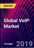 Global VoIP Market, by Type Trunking, by Access Type, by Call Type, by End-Use, by Application, by Medium, Market Size, Share, Trends, Analysis and Forecast to 2015-2025- Product Image