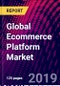 Global Ecommerce Platform Market, by Product Type, by Application, by Region; Trend Analysis, Competitive Market Share & Forecast, 2015-2025 - Product Thumbnail Image
