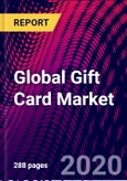 Global Gift Card Market Size, By Type, By Merchant Type, and By Region; Trend Analysis, Market Competition Scenario & Outlook, 2016-2026- Product Image