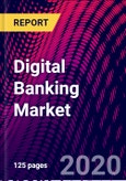 Digital Banking Market, by Type, by Service, by Region; Global Opportunity Analysis and Industry Forecast, 2016-2026- Product Image