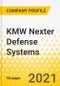 KMW Nexter Defense Systems - Annual Strategy Dossier - 2021 - Strategic Focus, Key Strategies & Plans, SWOT, Trends & Growth Opportunities, Market Outlook - Product Thumbnail Image