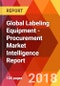 Global Labeling Equipment - Procurement Market Intelligence Report - Product Thumbnail Image