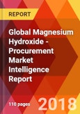 Global Magnesium Hydroxide - Procurement Market Intelligence Report- Product Image