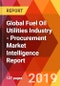 Global Fuel Oil Utilities Industry - Procurement Market Intelligence Report - Product Thumbnail Image