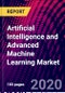 Artificial Intelligence and Advanced Machine Learning Market Size, by Function, by Organization Size, by Industry Vertical, and by Region ; Trend Analysis, Competitive Market Share & Forecast, 2016-26 - Product Thumbnail Image