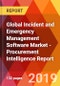 Global Incident and Emergency Management Software Market - Procurement Intelligence Report - Product Thumbnail Image