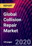 Global Collision Repair Market Size, By Service Type, By Workshop Type, By Vehicle Type, By Region, Trend Analysis, Market Competition Scenario & Outlook, 2020-2027- Product Image