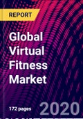 Global Virtual Fitness Market Size, by Streaming Type, Device Type, Session Type, Revenue Model and End User, By Region, Trend Analysis, Market Competition Scenario & Outlook, 2020-2026- Product Image
