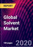 Global Solvent Market Size - Industry Trends & Outlook Report 2026- Product Image
