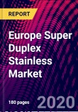 Europe Super Duplex Stainless Market, By Product, By End-Use, By Country ; Trend Analysis, Competitive Market Share & Forecast, 2016-2026.- Product Image
