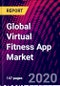 Global Virtual Fitness App Market Size, by Streaming Type, Device Type, Session Type, By Region, Trend Analysis, Market Competition Scenario & Outlook, 2021-2026 - Product Thumbnail Image