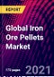 Global Iron Ore Pellets Market Analysis and Forecast to 2027 - Product Thumbnail Image