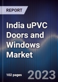 India uPVC Doors and Windows Market Outlook to 2027- Product Image